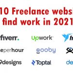 TOP 10 FREELANCE PLATFORMS TO FIND WORK IN 2021