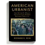 ‘American Urbanist,’ a Well-Timed Biography of a Man Who Reshaped City Life