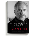 Brian Cox Takes Stock of His Eventful Life on Stage and Screen