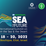 Israel hosts the first international technology conference on Food from Seas and Deserts